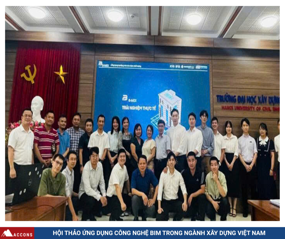 ACCONS THAM DỰ TỌA ĐÀM VỀ ỨNG DỤNG CÔNG NGHỆ BIM - KHẲNG ĐỊNH VAI TRÒ TIÊN PHONG ỨNG DỤNG CHUYỂN ĐỔI SỐ TRONG NGÀNH XÂY DỰNG VIỆT NAM